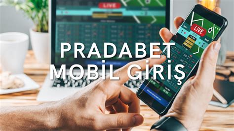 Pradabet Mobil Giriş